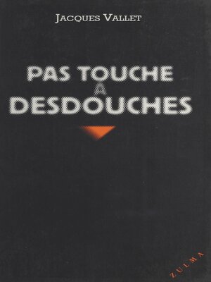 cover image of Pas touche à Desdouches